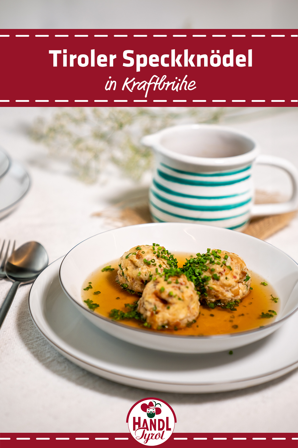 Tyrolean Ham Dumplings Speckknödel - HANDL TYROL